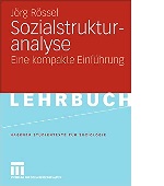 Sozialstrukturanalyse Einführung Jörg Rössel