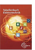 Tabellenbuch Elektrotechnik XXL Tabellen Formeln Normenanwendungen Häberle